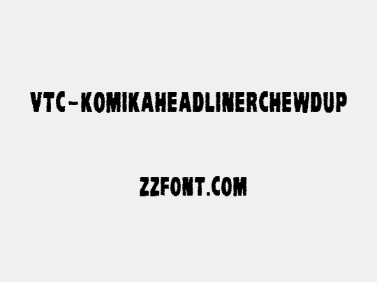 VTC-KomikaHeadLinerChewdUp