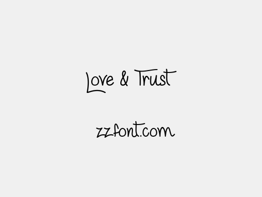 Love & Trust