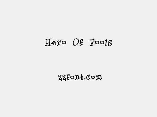 Hero Of Fools
