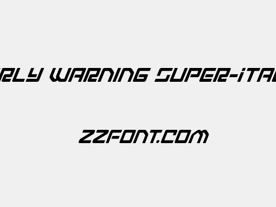 Early Warning Super-Italic