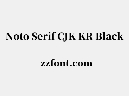 Noto Serif CJK KR Black