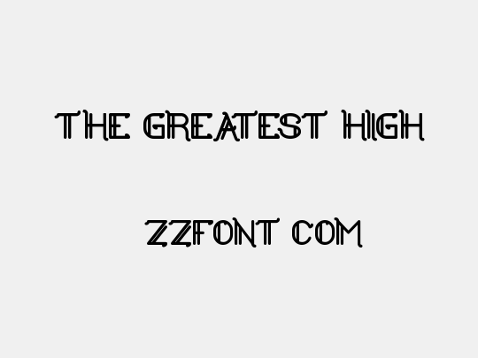 the greatest high