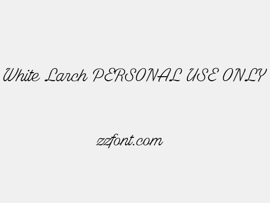 White Larch PERSONAL USE ONLY