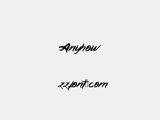 Anyhow