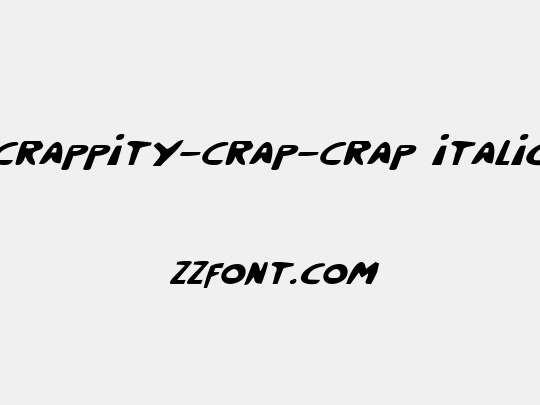 Crappity-Crap-Crap Italic