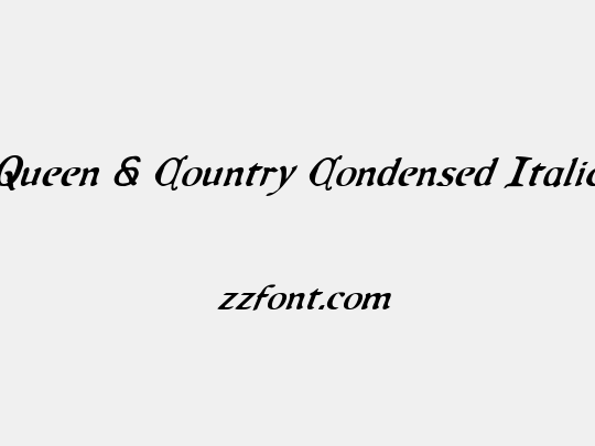 Queen & Country Condensed Italic
