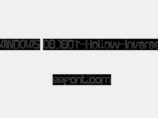 WINDOWS OBJECT-Hollow-Inverse