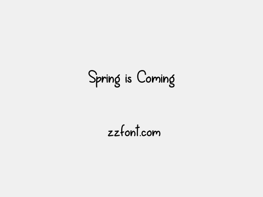 Spring is Coming