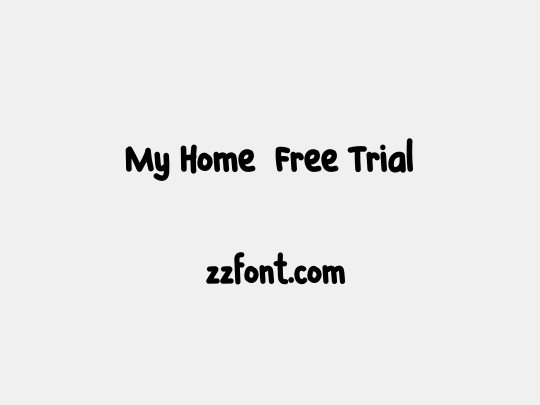 My Home  Free Trial
