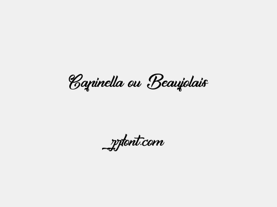 Capinella ou Beaujolais