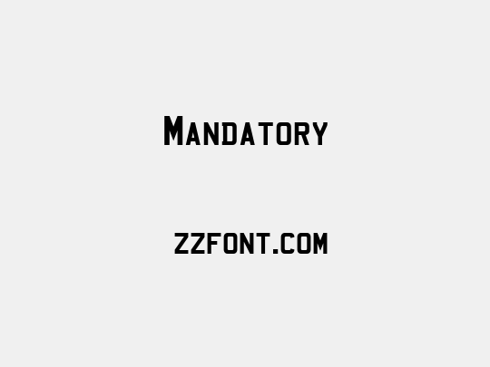 Mandatory