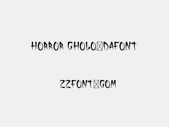 Horror Cholo-DaFont