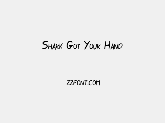 Shark Got Your Hand