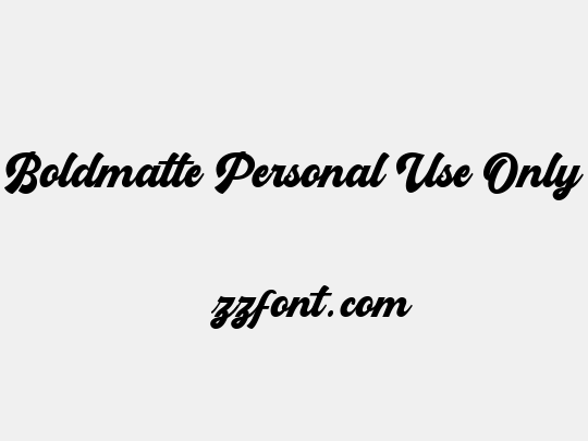Boldmatte Personal Use Only