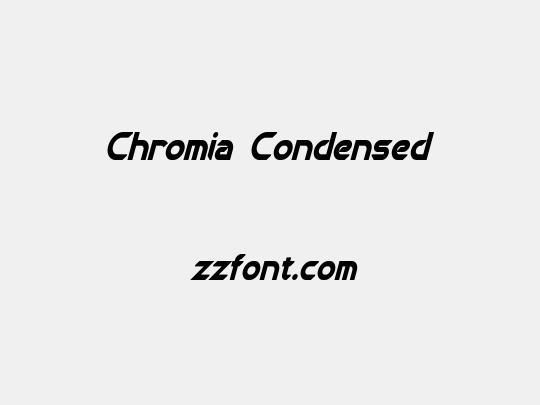 Chromia Condensed