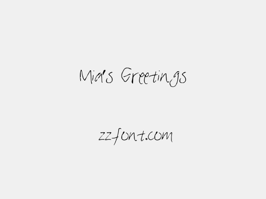 Mia's Greetings
