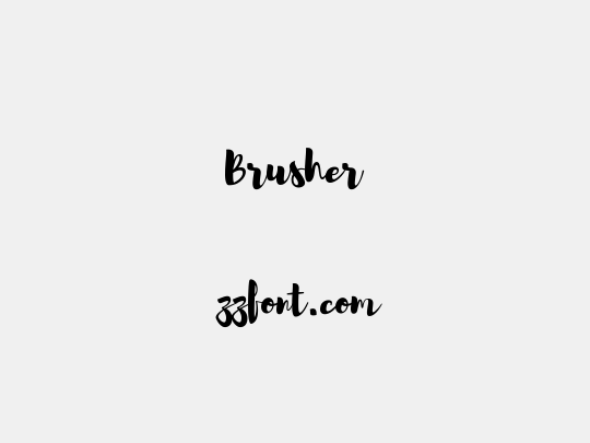 Brusher