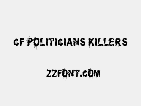 CF Politicians Killers