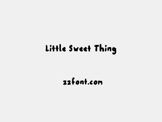 Little Sweet Thing