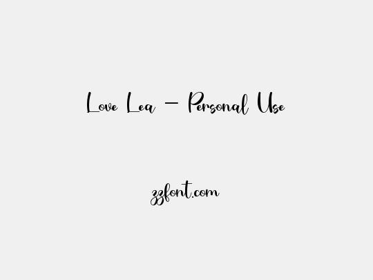 Love Lea - Personal Use