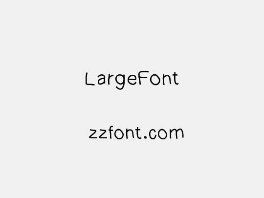 LargeFont