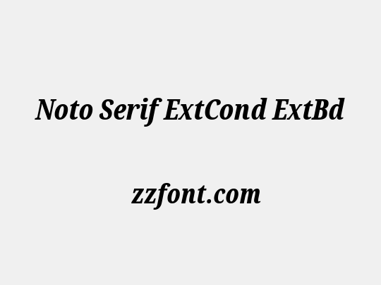 Noto Serif ExtCond ExtBd