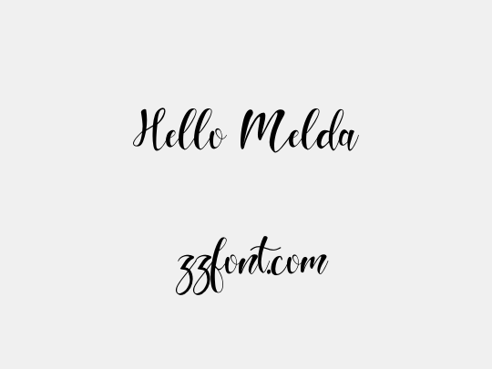 Hello Melda