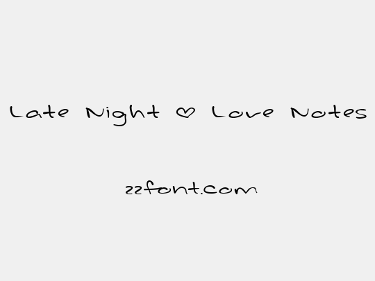Late Night * Love Notes