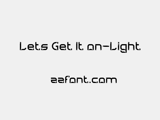 Lets Get It on-Light