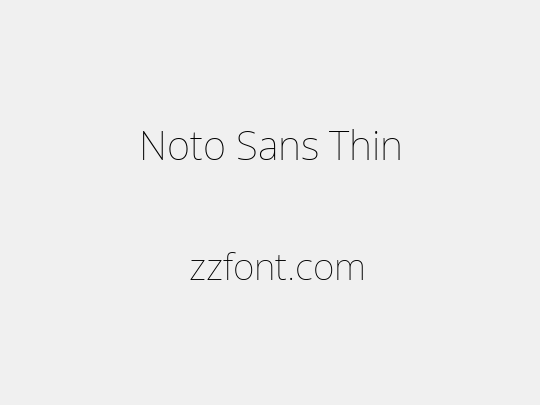 Noto Sans Thin