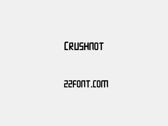 Crushnot