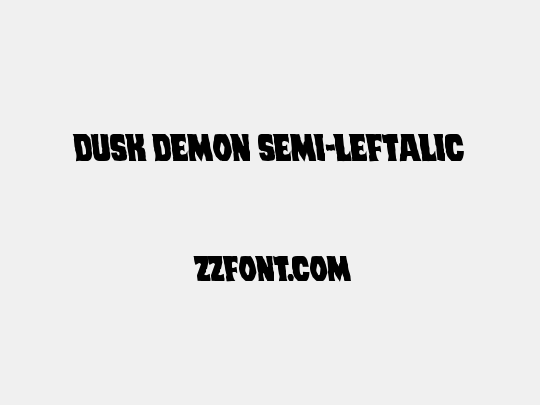 Dusk Demon Semi-Leftalic