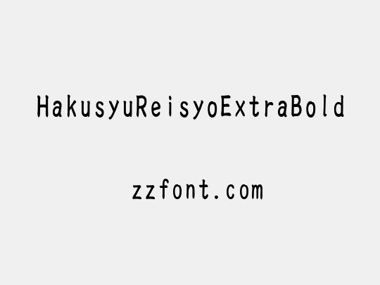 HakusyuReisyoExtraBold
