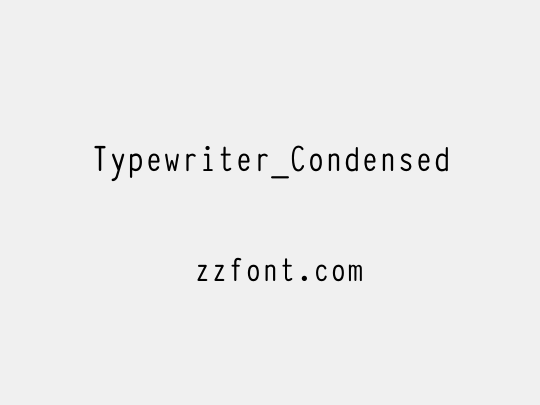 Typewriter_Condensed