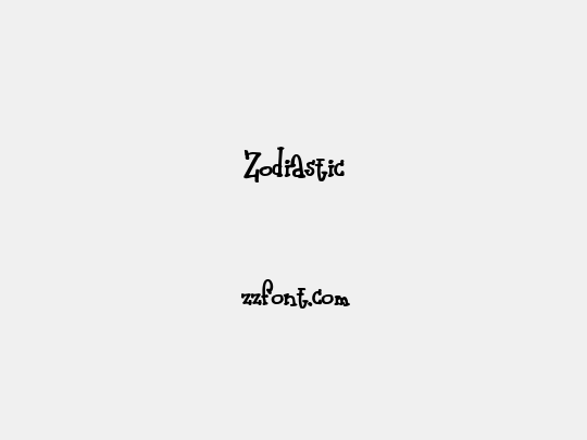 Zodiastic