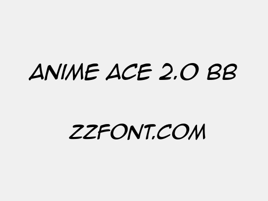 Anime Ace 2.0 BB