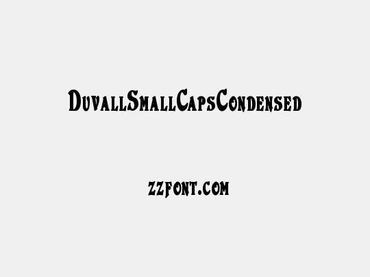 DuvallSmallCapsCondensed