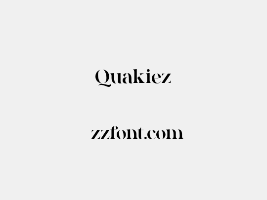 Quakiez
