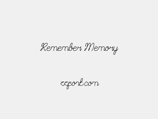 Remember Memory