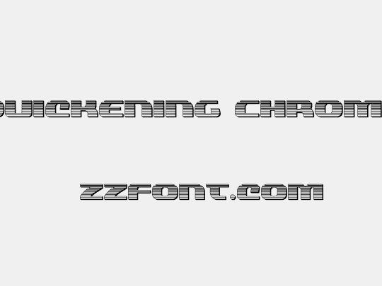 Quickening Chrome