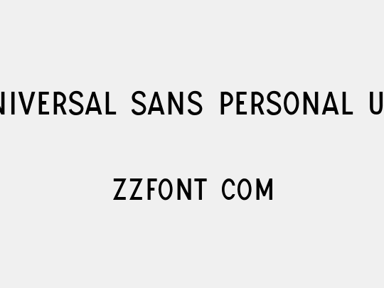 UNIVERSAL SANS PERSONAL USE