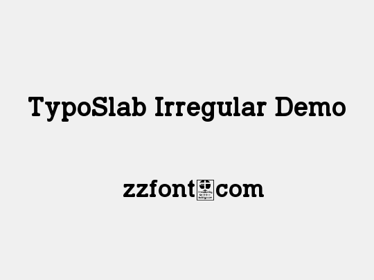 TypoSlab Irregular Demo