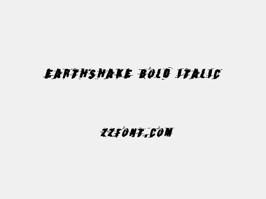Earthshake Bold Italic
