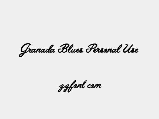 Granada Blues Personal Use