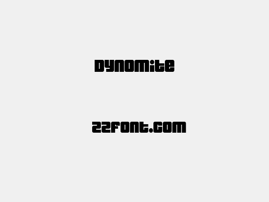 Dynomite
