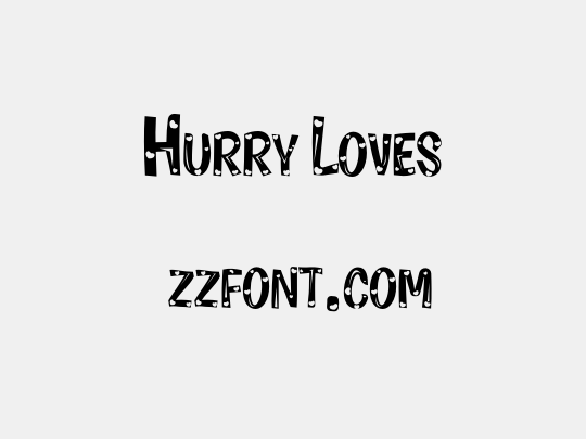 Hurry Loves