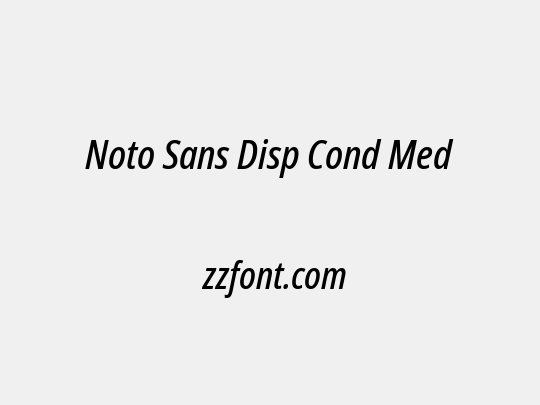 Noto Sans Disp Cond Med