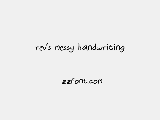 rev's messy handwriting