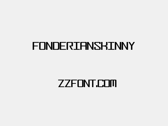 FonderianSkinny