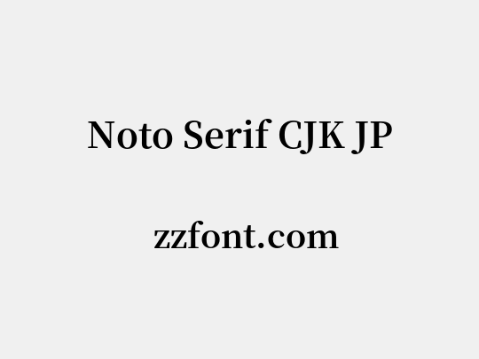 Noto Serif CJK JP